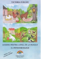 Scrieri pentru copii, de la bunica. 11. Povestiri hazlii