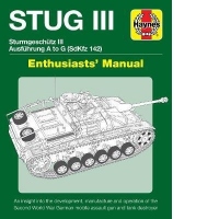 Stug IIl Enthusiasts' Manual