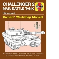 Challenger 2 Main Battle Tank Owners' Workshop Manual
