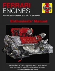 Ferrari Engines Enthusiasts' Manual