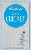 Bluffer's Guide to Cricket