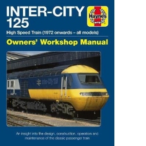 Inter-City 125 Owners' Workshop Manual