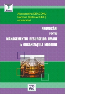 Provocari pentru managementul resurselor umane in organizatiile moderne
