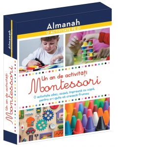 Almanah. O activitate pe zi: Un an de activitati Montessori