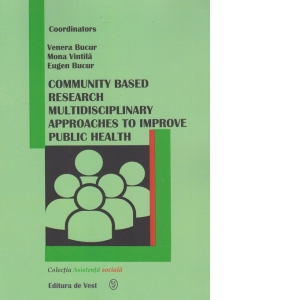 Community based research multidisciplinary approache to improve public health