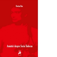 Amintiri despre Sorin Tudoran