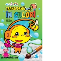 Transforma apa in culori. La cumparaturi