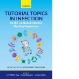 Tutorial Topics in Infection for the Combined Infection Trai
