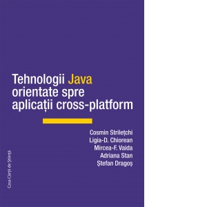 Tehnologii Java orientate spre aplicatii cross-platform