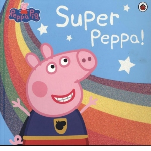 Peppa Pig: Super Peppa!
