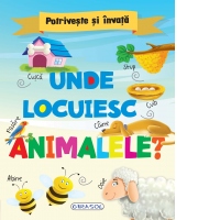 Potriveste si invata. Unde locuiesc animalele?