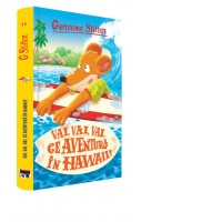 Vai,vai,vai ce Aventura in Hawaii