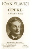 Opere complete - Ioan Slavici (vol.V - povesti, teatru)