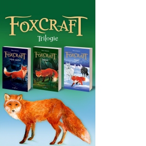Pachet Foxcraft - trilogie Fantasy