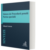 Sinteze de Procedura penala. Partea speciala