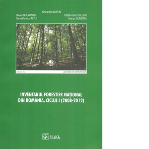 Inventarul forestier national din Romania. Ciclul I (2008-2012)