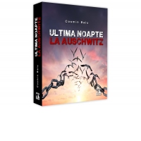 Ultima noapte la Auschwitz