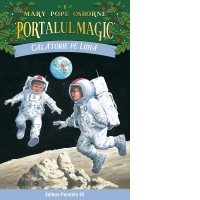 Calatorie pe luna. Portalul Magic nr. 8
