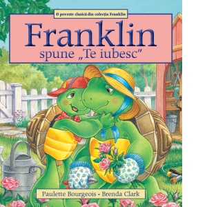 Franklin spune Te iubesc