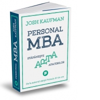Personal MBA. Stapaneste arta afacerilor