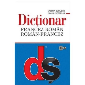 Dictionar francez-roman, roman-francez. ﻿Editia a II-a revazuta si completata cu minighid de conversatie