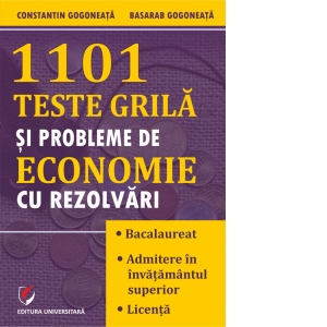 1101 teste grila si probleme de economie cu rezolvari