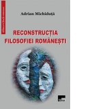 Reconstructia filosofiei romanesti