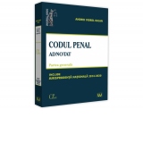 Codul penal adnotat. Partea generala. Jurisprudenta nationala 2014-2020