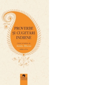 Proverbe si cugetari indiene (editia a doua)