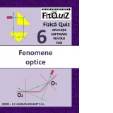 FizQuiZ Fizica Quiz 6 Fenomene optice : DVD cu soft educativ sub forma de joc