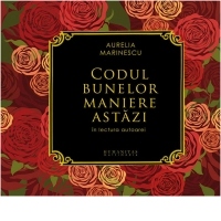 Codul bunelor maniere astazi (Audiobook)