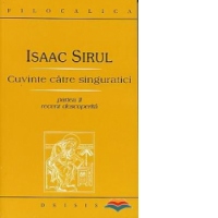 Cuvinte catre singuratici. Partea a III-a recent regasita