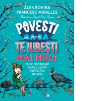 Povesti ca sa te iubesti mai mult. 35 de istorioare care cultiva respectul de sine