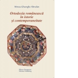 Ortodoxia romaneasca in istorie si contemporaneitate