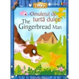 Omuletul de turta dulce / The Gingerbread man (editie bilingva)