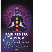 Pasi pentru o viata seducatoare