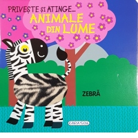Priveste si atinge - Animale din lume