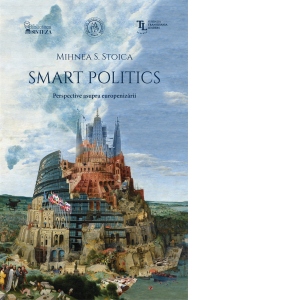 Smart Politics. Perspective asupra europenizarii