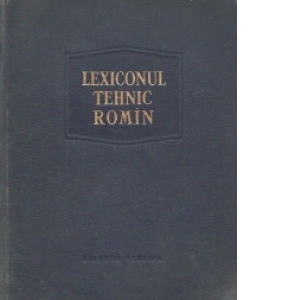 Lexiconul Tehnic Romin, 1 (A-Ap)