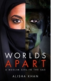 Worlds Apart: A Muslim Girl with the SAS