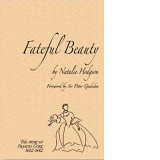 Fateful Beauty: The Story of Frances Coke 1602-1642