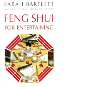 Feng Shui for Entertaining