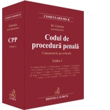 Codul de procedura penala. Comentariu pe articole. Editia 3