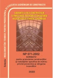 NP 071-2002: Normativ proiectare constructii si instalatii specifice de metrou pentru prevenire si stingere incendii
