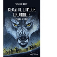 Regatul lupilor. Dromihete (roman istoric)