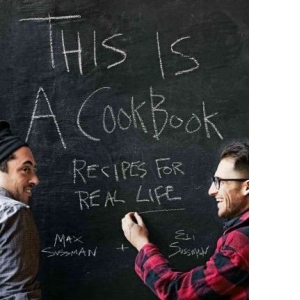 This is a Cookbook: Recipes for Real Life