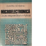 Microelectronica - Circuite integrate, structuri, aplicatii