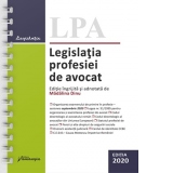 Legislatia profesiei de avocat. Editia 2020, spiralata