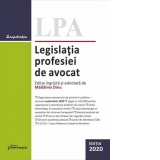 Legislatia profesiei de avocat. Editia 2020