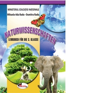 Stiinte ale naturii. Manual pentru clasa a III-a, limba germana